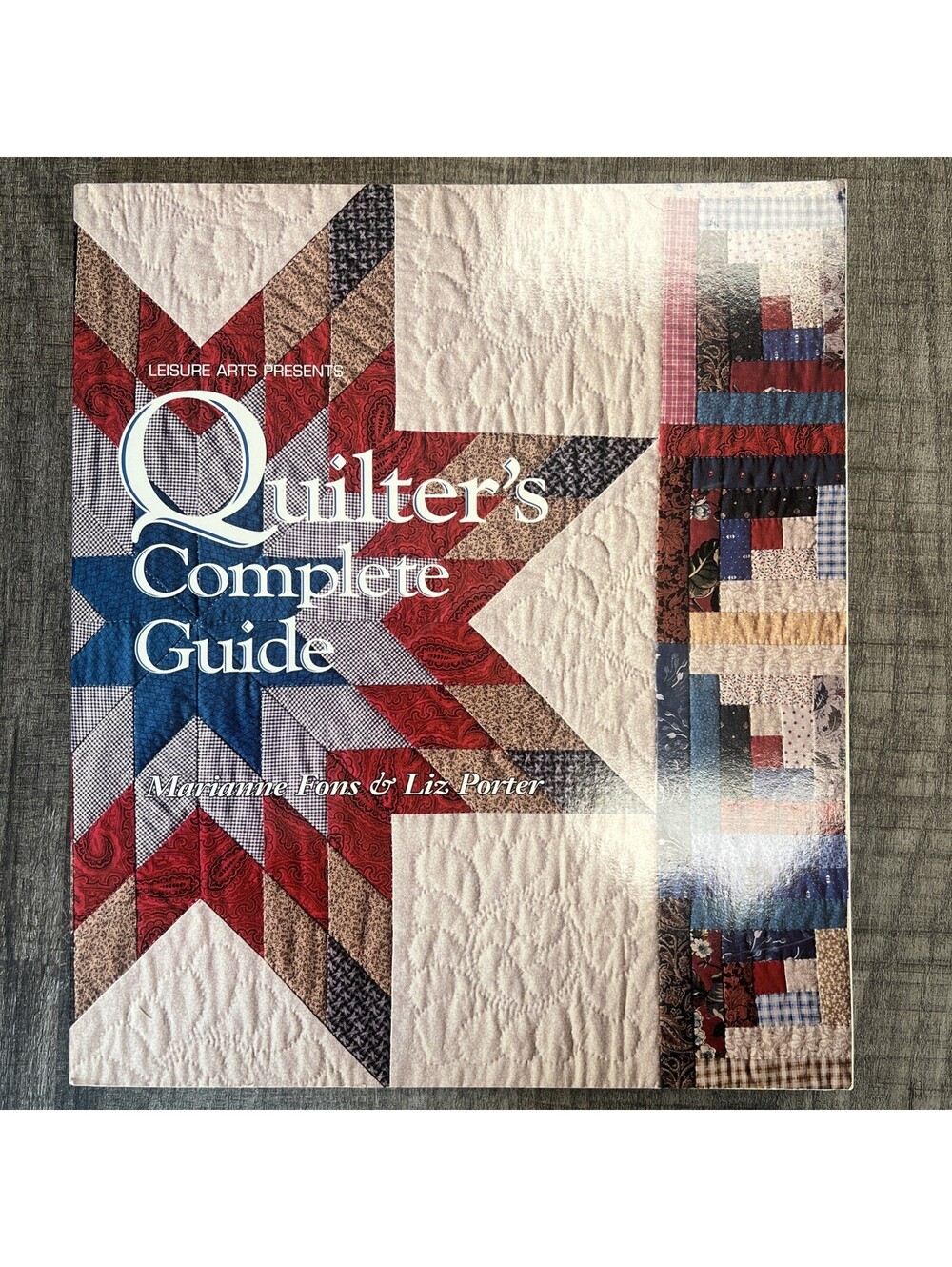 Quilter's Complete Guide by Oxmoor House Staff (1994)